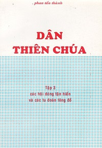 Dân Thiên Chúa (t3) Các hội dòng tận hiến và các tu đoàn tông đồ