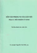 Dẫn vào phụng vụ của Giáo hội (p2) Mầu nhiệm cử hành