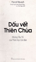 Dấu vết Thiên Chúa - Những yếu tố của Thần học căn bản