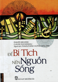 Để Bí Tích nên nguồn sống