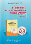 Để hiểu biết và áp dụng Tông huấn Amoris Laetitia