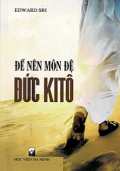 Để nên môn đệ Đức Kitô