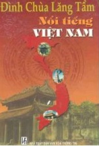 Đình chùa lăng tẩm nổi tiếng Việt Nam