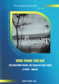 Dòng Thánh Tâm Huế - 100 năm hình thành, xây dựng và phát triển (1925-2025)
