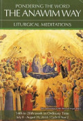 Pondering the word the anawim way (Leiturgical Meditations)