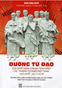 Đường tử đạo - Ghi nhớ năm thánh tôn vinh các thánh tử đạo Việt Nam