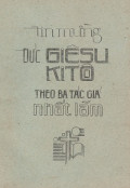 Tin mừng Đức Giêsu Kitô theo ba tác giả nhất lãm