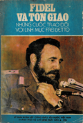Fidel và Tôn giáo - Những cuộc trao đổi với linh mục Frei Betto