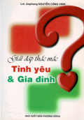 Giải đáp thắc mắc tình yêu và gia đình