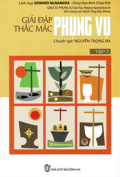 Giải đáp thắc mắc phụng vụ (t7)
