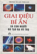 Giai điệu bí ẩn và con người đã tạo ra vũ trụ