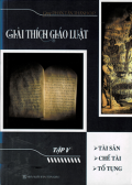 Giải thích giáo luật (t5) Tài sản - Chế tài - Tố tụng