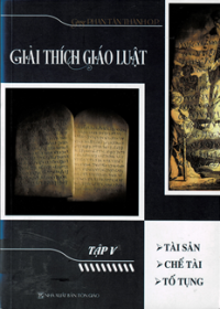 Giải thích giáo luật (t5) Tài sản - Chế tài - Tố tụng