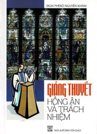 Giảng thuyết hồng ân và trách nhiệm