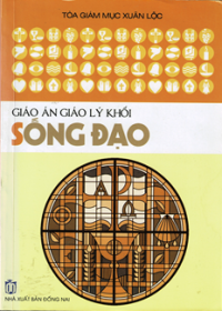 Giáo án Giáo lý khối Sống đạo