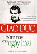 Giáo dục hôm nay cho ngày mai