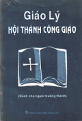 Giáo Lý Hội Thánh Công Giáo (Dành cho người trưởng thành)