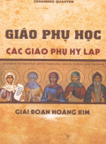 Giáo phụ học - Các giáo phụ Hy Lạp, Giai đoạn hoàng kim