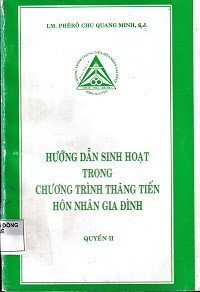 Hướng dẫn sinh hoạt trong chương trình thăng tiến hôn nhân gia đình (t2)