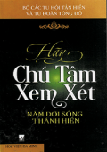 Hãy chú tâm xem xét