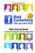 Hiệu ứng Facebook và Cuộc cách mạng toàn cầu của mạng xã hội