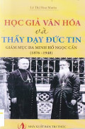 Học giả văn hóa và thầy dạy đức tin, Giám mục Đaminh Hồ Ngọc Cẩn