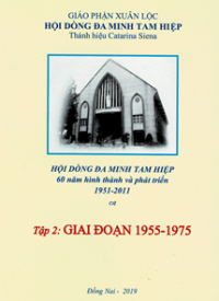 Hội dòng Đa Minh Tam Hiệp 60 năm hình thành và phát triển 1951-2011 (t2)