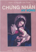 Chứng Nhân Hy Vọng - Các bài giảng tĩnh tâm cho Đức Thánh Cha và giáo triều Rôma