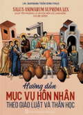Hướng dẫn mục vụ hôn nhân theo giáo luật và thần học