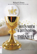 Huyền nhiệm và quyền năng của thánh lễ
