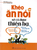 Khéo ăn nói sẽ có được thiên hạ
