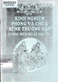 Kinh nghiệm phòng và chữa bệnh thường gặp ở vùng miền núi và dân tộc