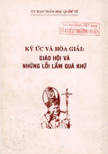 Ký ức và hòa giải Giáo hội và những lỗi lầm trong quá khứ