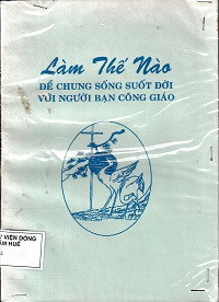 Làm thế nào để chung sống suốt đời với người bạn công giáo