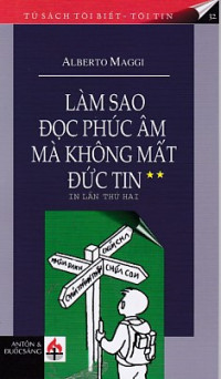 Làm sao đọc Phúc Âm mà không mất đức tin (2) - 32