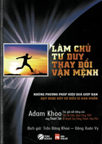 Làm chủ tư duy thay đổi vận mệnh