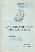 Lắng nghe Thiên Chúa - Tĩnh lặng đan tu