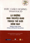 Là những nhà truyền giáo trong thế giới hôm nay