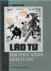 Lão Tử - Đạo đức kinh giải luận