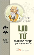 Lão Tử - Tinh hoa trí tuệ qua danh ngôn