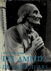 Les amities du cure d' Ars