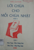 Lời Chúa cho mỗi Chúa Nhật năm C (t1): Mùa Vọng - Mùa Giáng Sinh - Mùa Chay - Mùa Phục Sinh