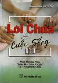 Lời Chúa và cuộc sống (Bộ 2) Mùa thường niên Tuần IX - Tuần XXXIV Lễ Trọng Kính Chúa