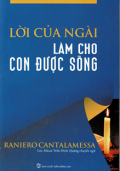 Lời của Ngài làm cho con được sống