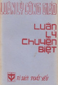 Luân lý Công giáo - Luân lý chuyên biệt (t2)