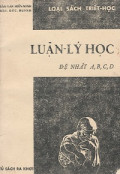 Luận lý học - Đệ nhất A,B,C,D