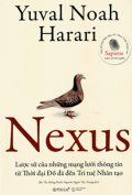 Nexus - Lược sử của những mạng lưới thông tin từ Thời đại Đồ đá đến Trí tuệ Nhân tạo