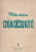 Mầu nhiệm Chúa Giêsu Kitô (t1)