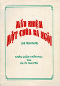 Mầu nhiệm Một Chúa Ba Ngôi