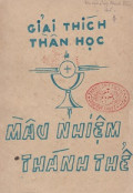 Giải thích thần học - Mầu nhiệm Thánh Thể
